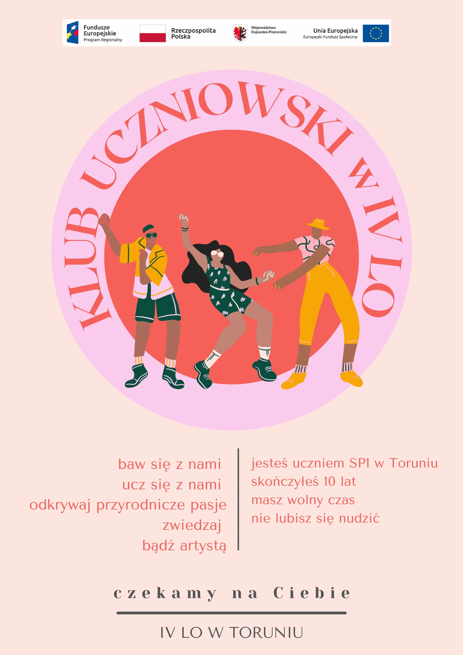 plakat reklamujący Klub Uczniowski w IV LO w Toruniu