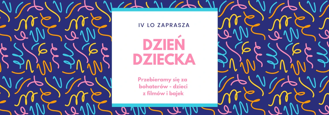 Dzień Dziecka w IV LO