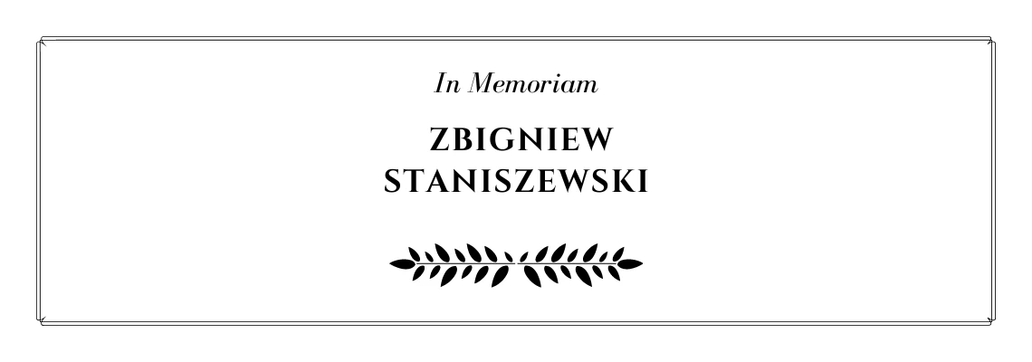 Żegnamy Profesora Zbigniewa Staniszewskiego